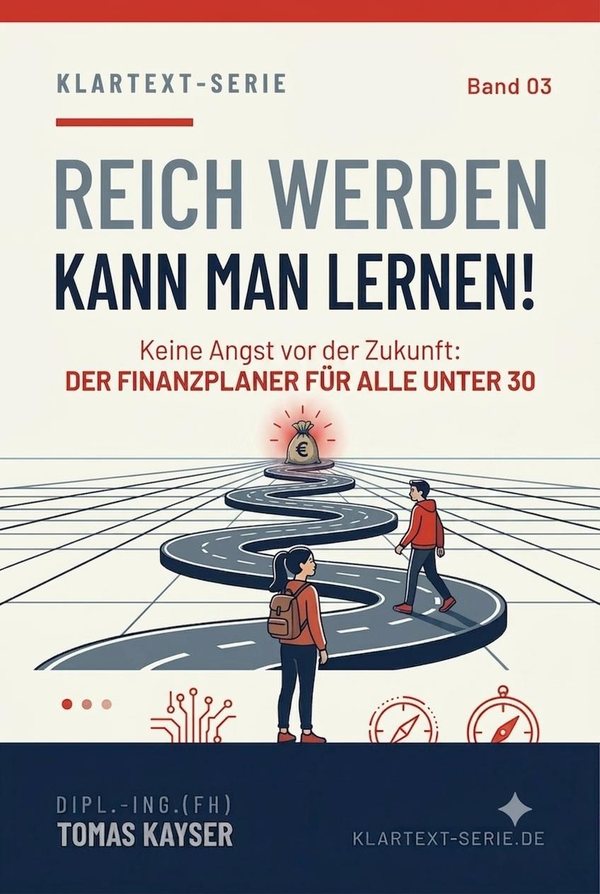 Buchcover: Reich werden kann man lernen! – KLARTEXT-Serie Band 03 von Tomas Kayser